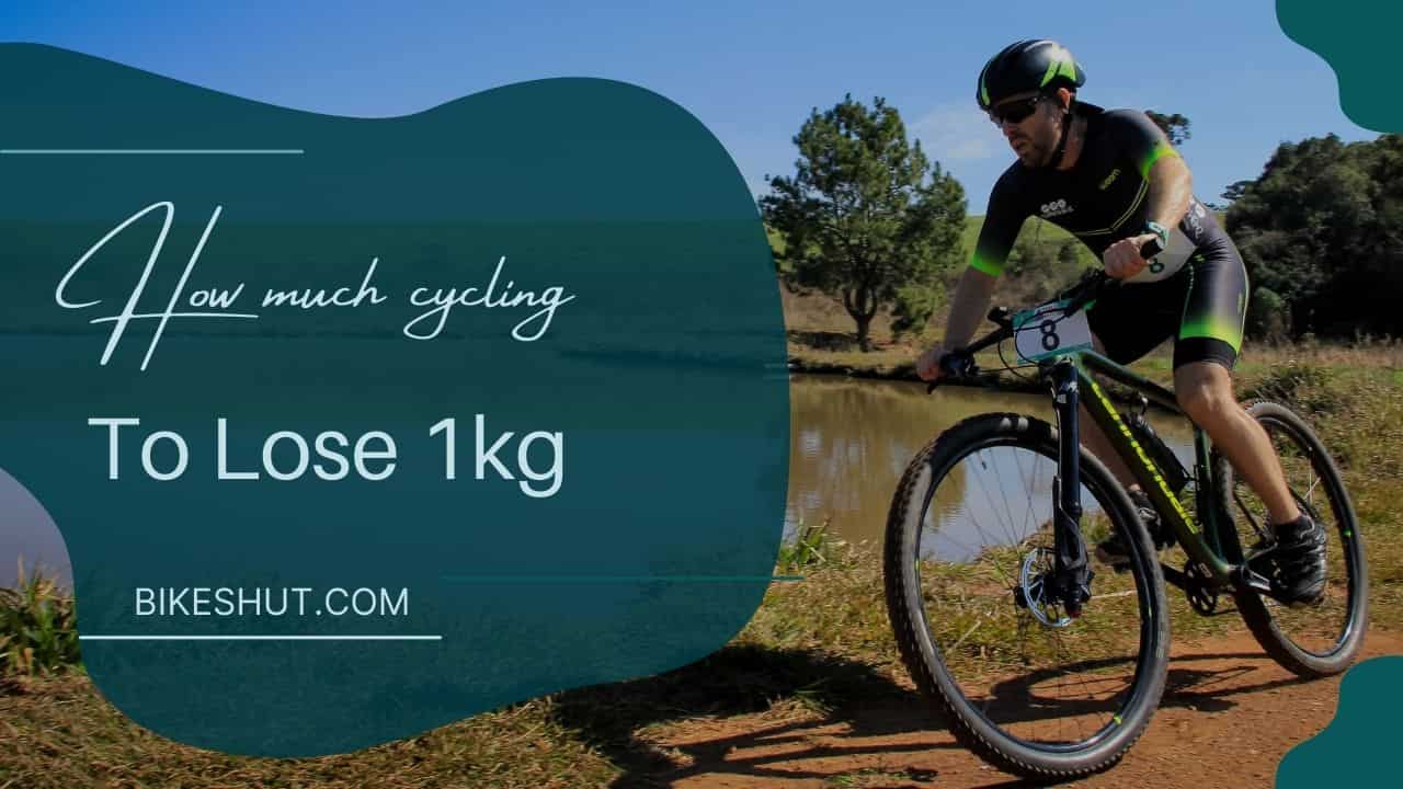 How Much Cycling To Lose 1kg